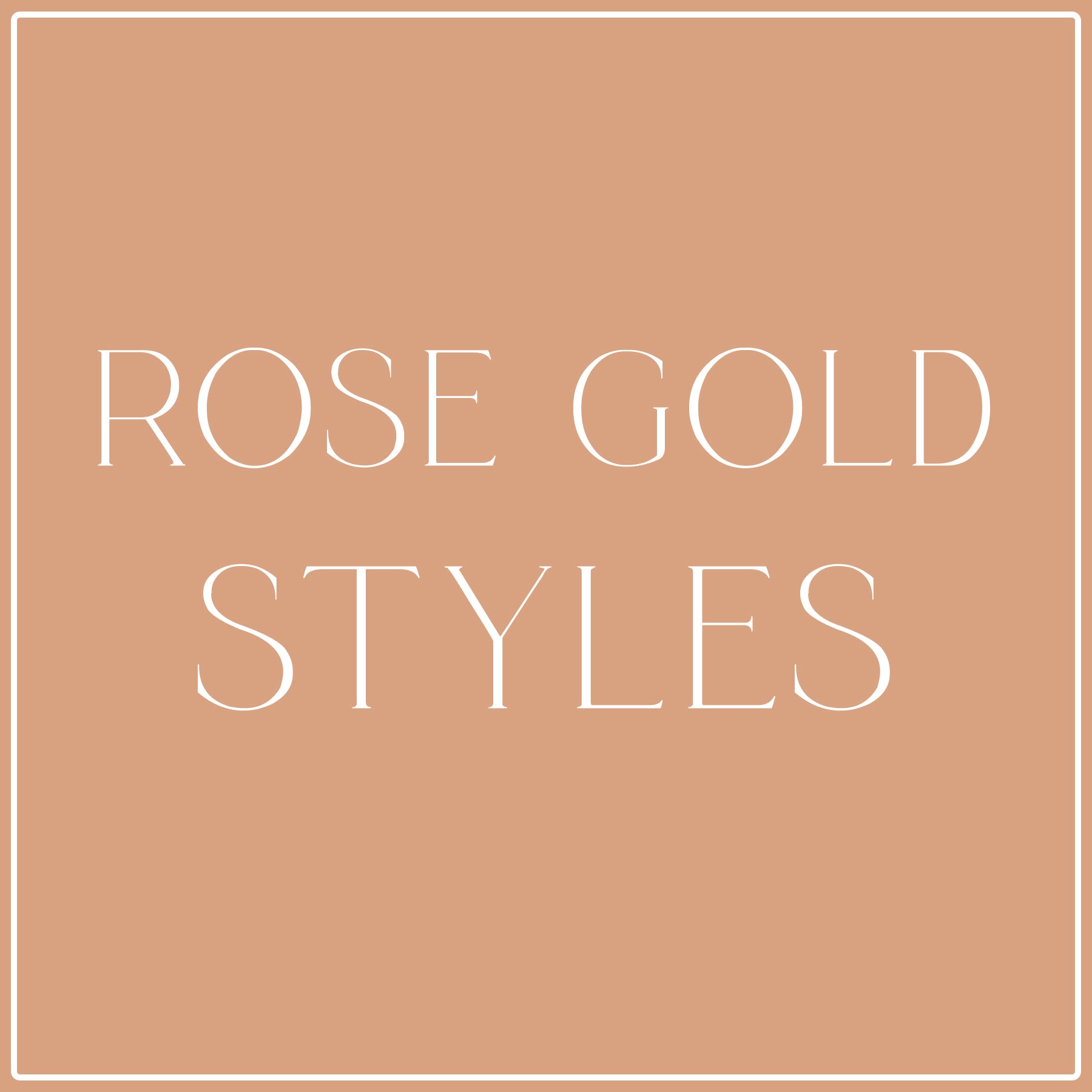 Rose Gold Style